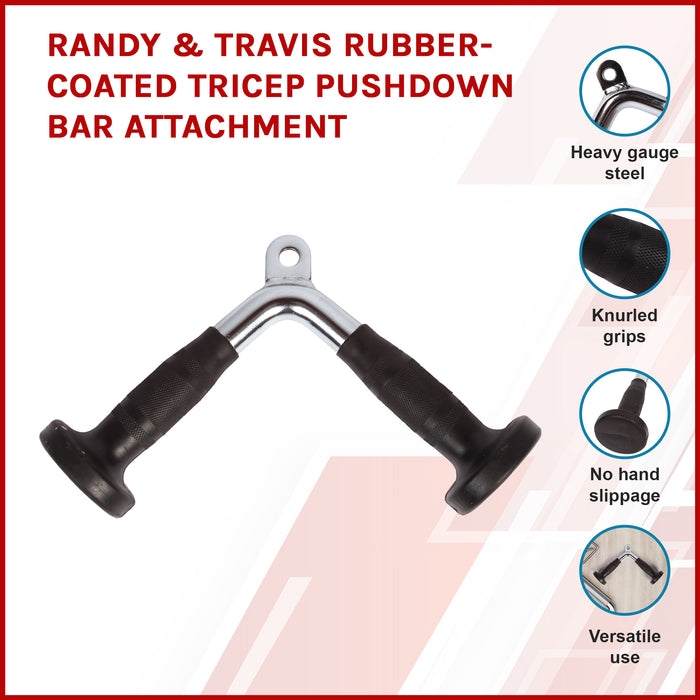 Randy & Travis Rubber-Coated Tricep Pushdown Bar Attachment