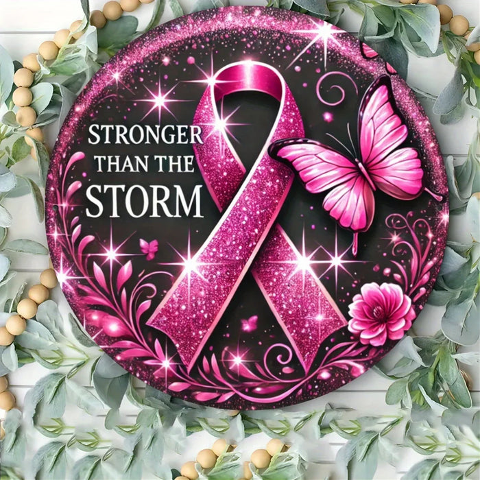Stronger Than The Storm Cancer Awareness Iron Sign