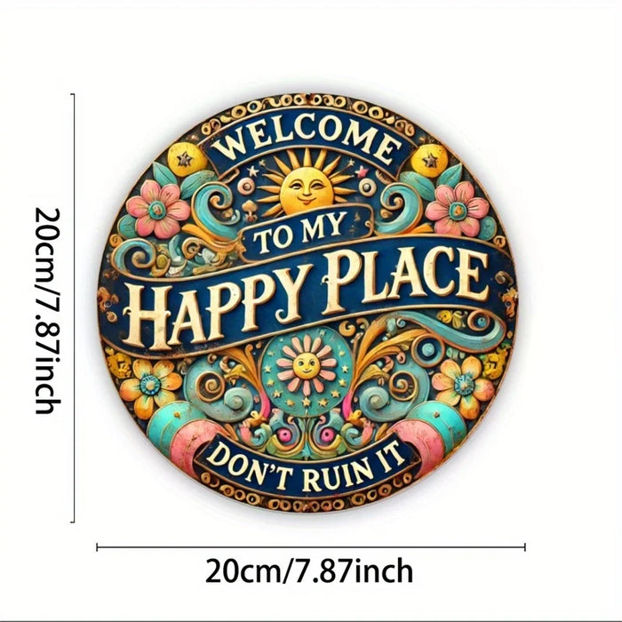 Welcome To My Happy Place Round Metal Sign 8X8 Inch Wall Decor For Bedroom Kitchen Bar & Office 2D Gift