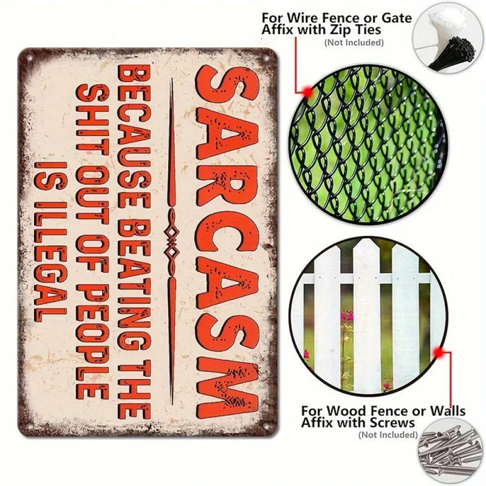 2D Iron Wall Art Witty Quote For Courtyards Bars & Shops