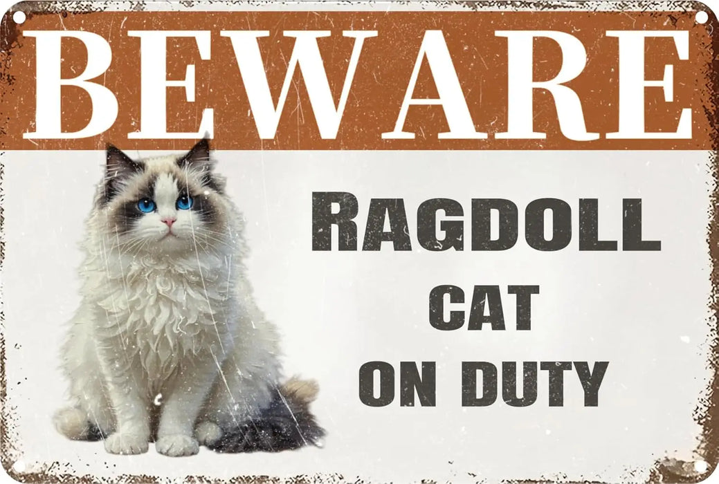 Vintage Beware Ragdoll Cat On Duty Metal Sign