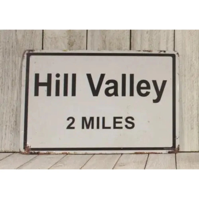1D Hill Valley 2 Miles Metal Road Sign Replica