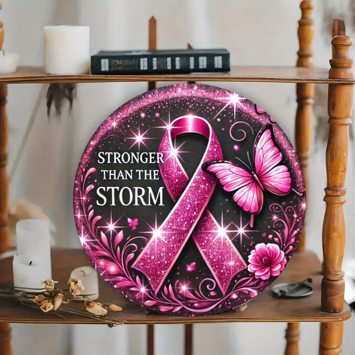 Stronger Than The Storm Cancer Awareness Iron Sign