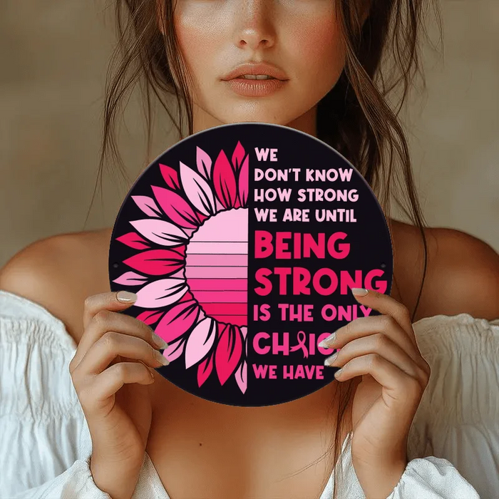 Inspirational Breast Cancer Awareness Iron Sign 8X8 Inch Home Decor