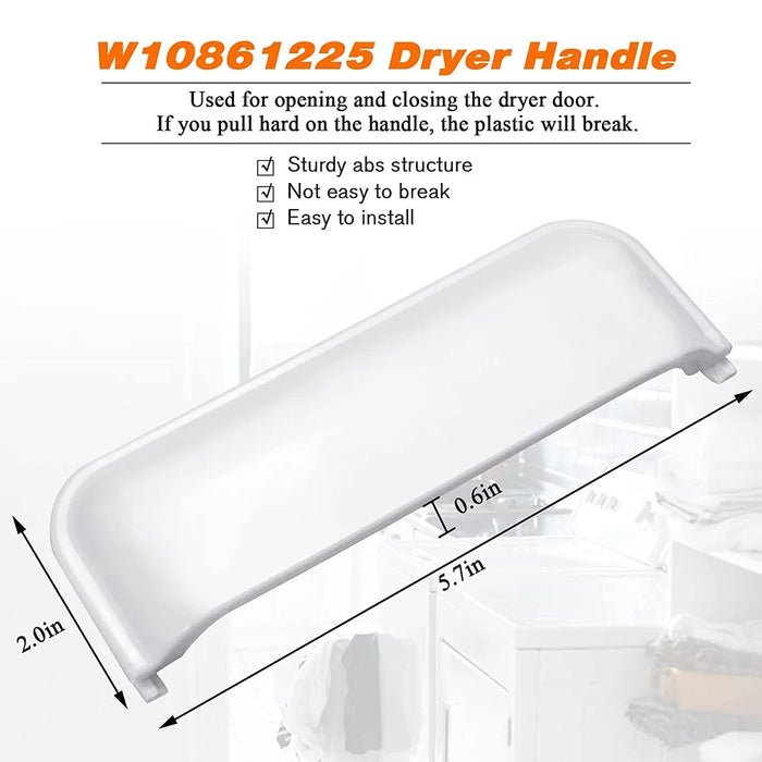 W10861225 W10714516 Dryer Door Handle Replacement Compatible For Dryers Replaces Ap5999398 Ps11731583 W10861225Vp