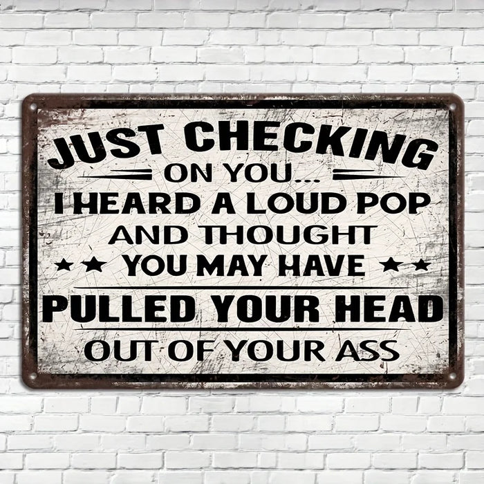 Metal Wall Art Funny Quote For Porch Garage & Garden