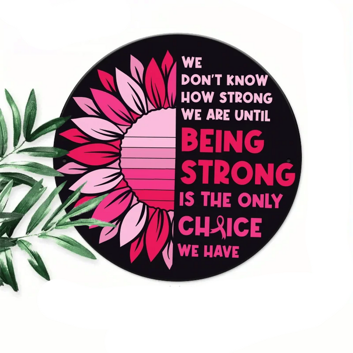 Inspirational Breast Cancer Awareness Iron Sign 8X8 Inch Home Decor