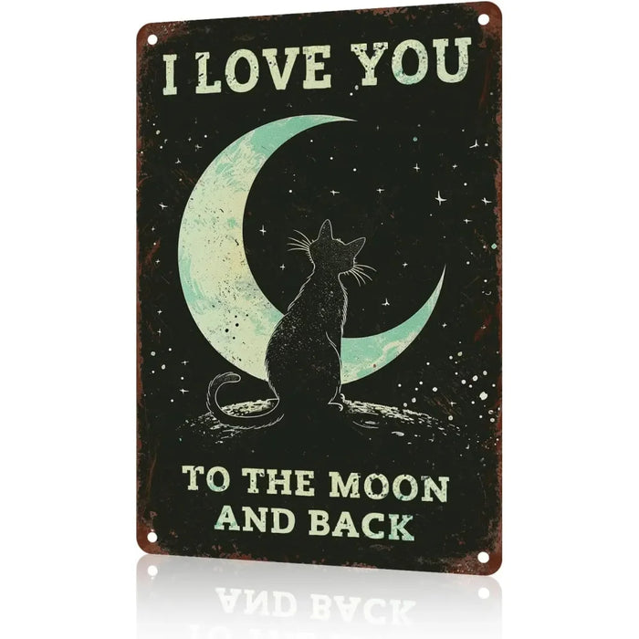 1D Metal Tin Sign I Love You To The Moon And Back Black Cat Retro