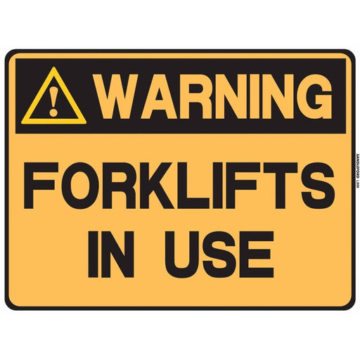 Forklifts In Use Plastic Sign