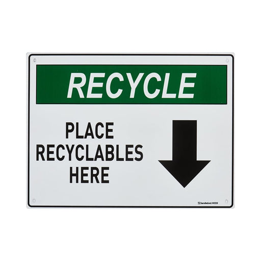 Place Recyclables Here Plastic Sign