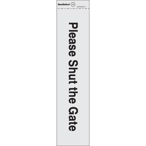 ’shut The Gate’ Self Adhesive Sign Silver