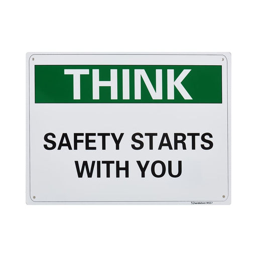 Think Safety Starts With You Plastic Sign