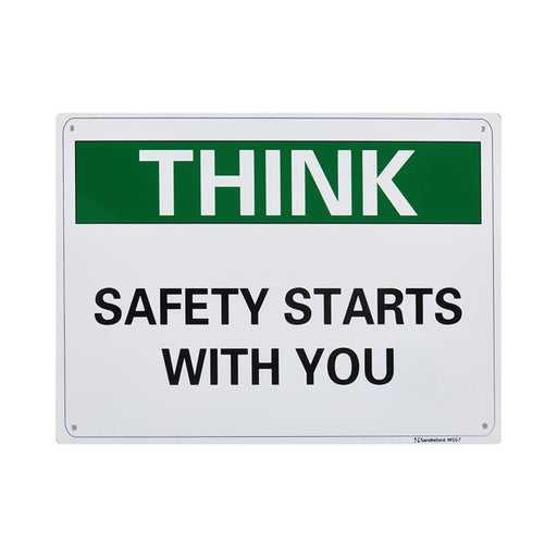 Think Safety Starts with you Plastic Sign